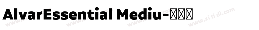 AlvarEssential Mediu字体转换